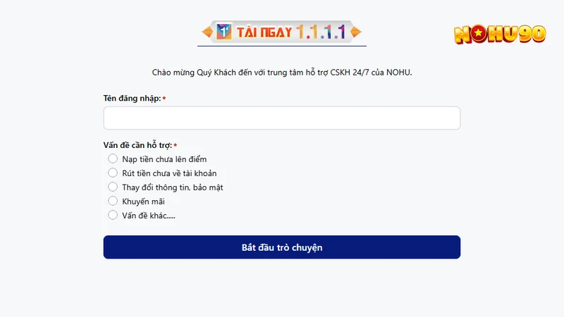 Khung livechat CSKH 24/7 Nohu90 với ô tên đăng nhập và 5 mục vấn đề cần hỗ trợ