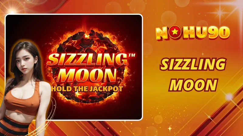 Sizzling Moon