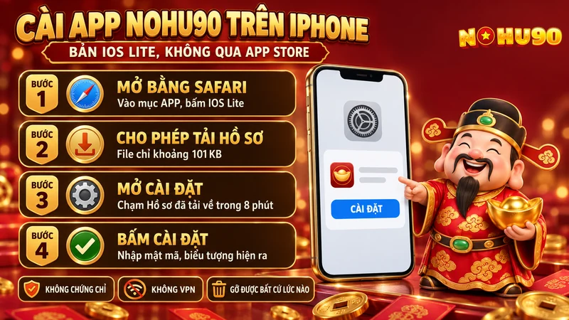 Cài app Nohu90 trên iPhone bằng bản IOS Lite